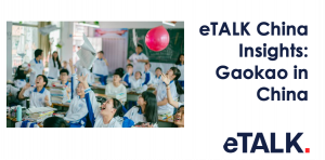 Read more about the article eTALK China Insights: Gaokao in China