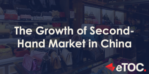 Read more about the article The Growth of Second-Hand Market in China